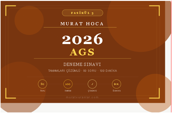 Murat Hoca | AGS Hazırlık – Deneme Sınavları & Çözümler - Fasikül 3