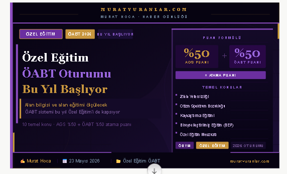 Bu yıl ilk kez yapılacak Özel Eğitim ÖABT oturumu