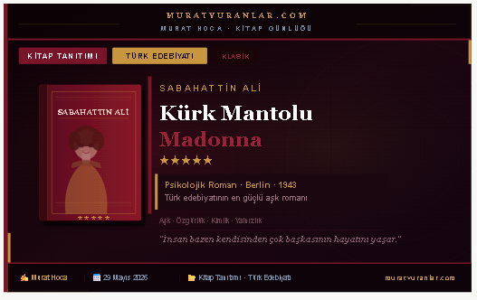 Kürk Mantolu Madonna ✍ Sabahattin Ali