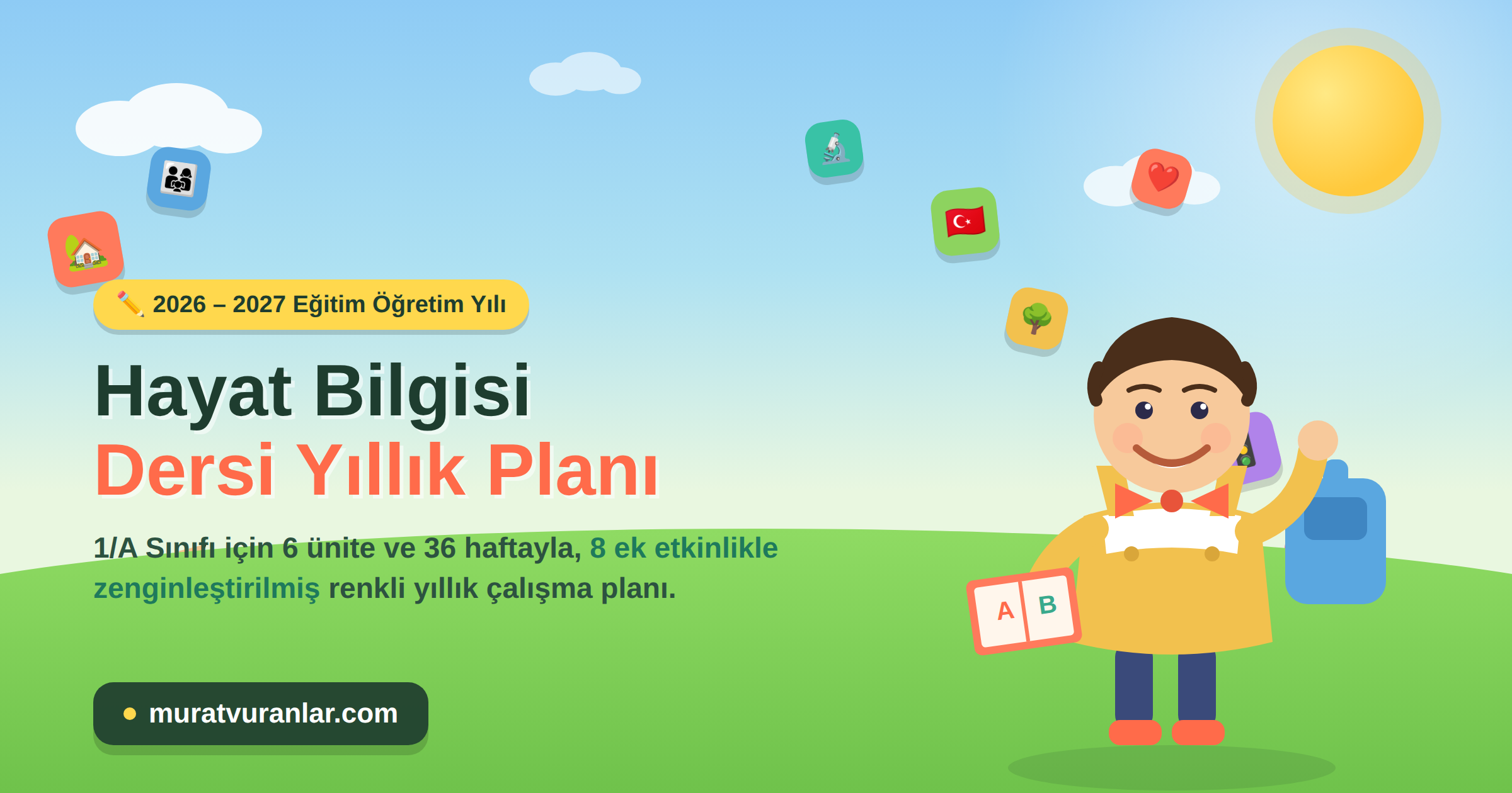 1. Sınıf Hayat Bilgisi Dersi Yıllık Planı 2026-2027 | Ek Etkinlikli