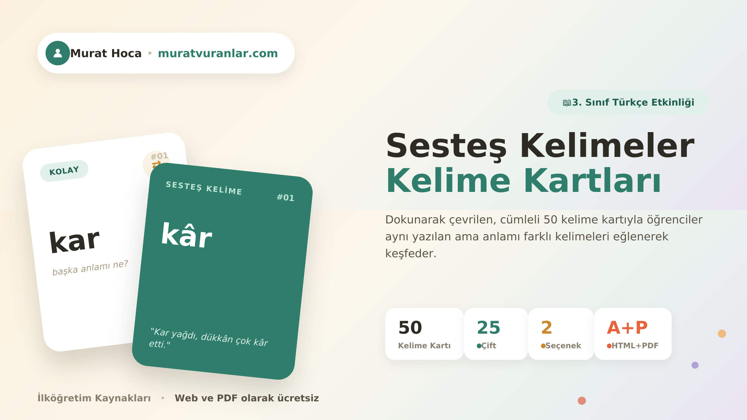 Eş Sesli Sesteş Kelimeler İnteraktif Oyun ve Eşleme Kartları/ 4. SINIF • TÜRKÇE