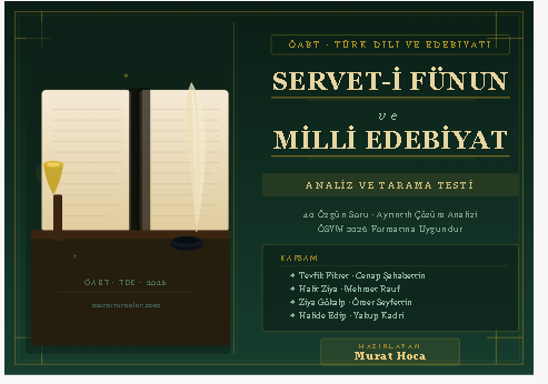 ÖABT Türk Dili ve Edebiyatı / Servet-i Fünun - Milli Edebiyat