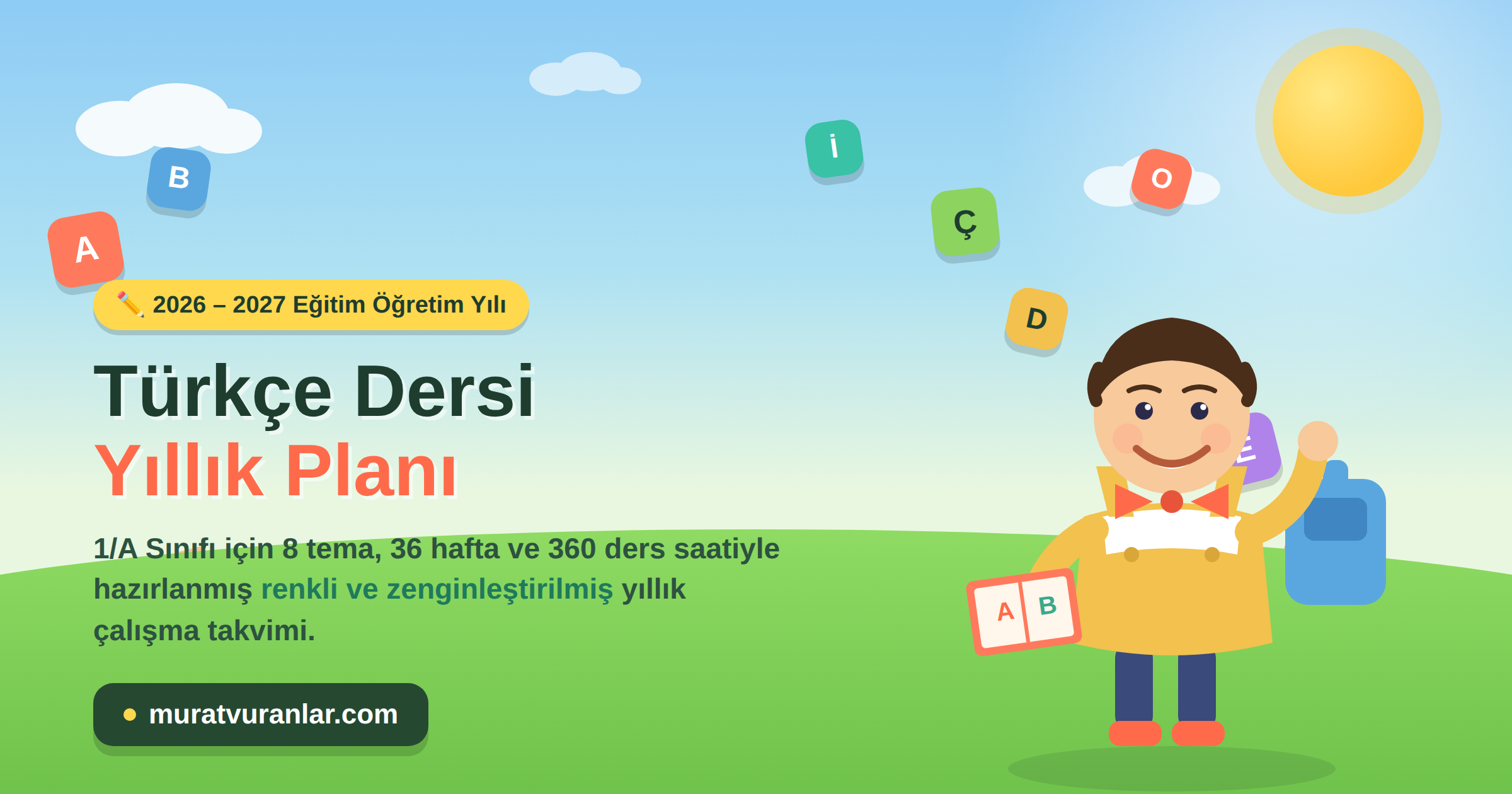 1/A Sınıfı Türkçe Dersi Yıllık Planı 2026-2027 | 8 Tema