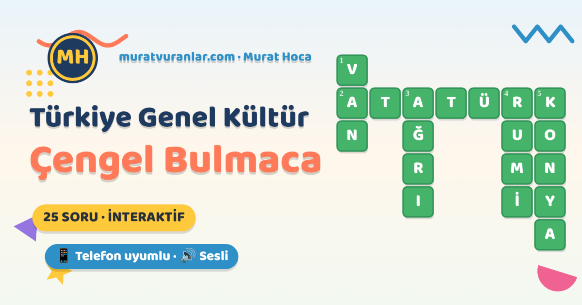 Genel Kültür Çengel Bulmacası – Öğretmenler İçin İnteraktif Etkinlik (25 Soru